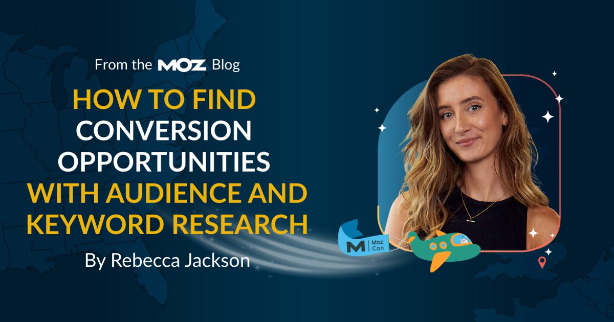 how-to-find-conversion-opportunities-with-audience-and-keyword-research