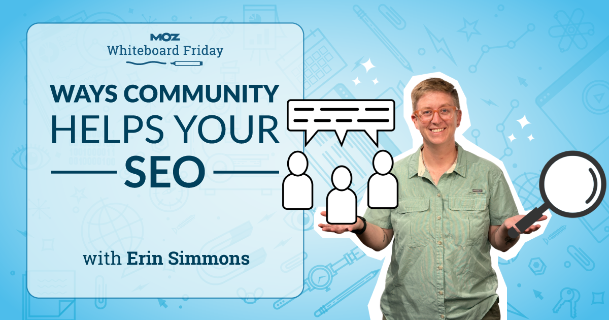 ways-community-can-help-your-seo-—-whiteboard-friday