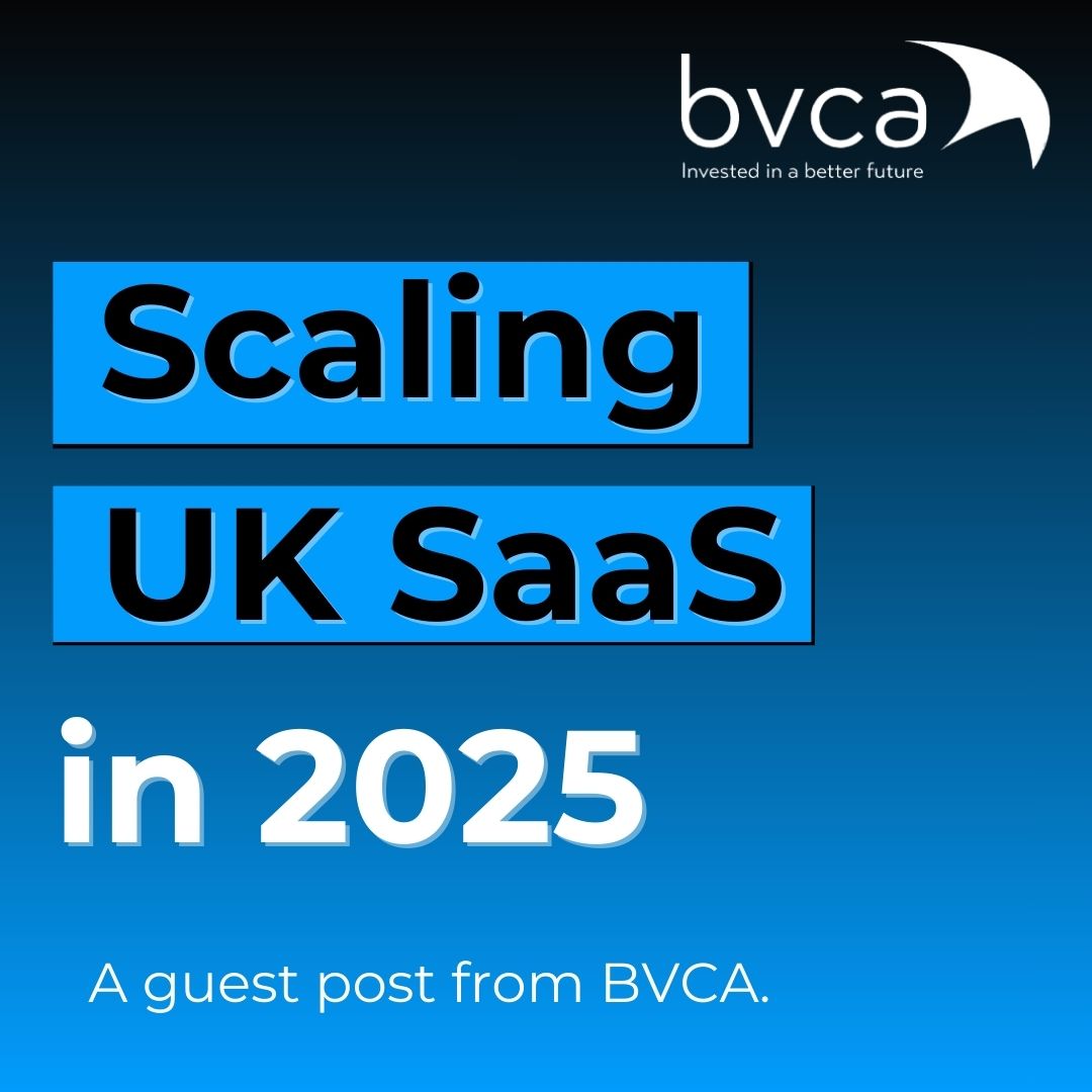 bvca-report:-scaling-uk-saas-in-2025
