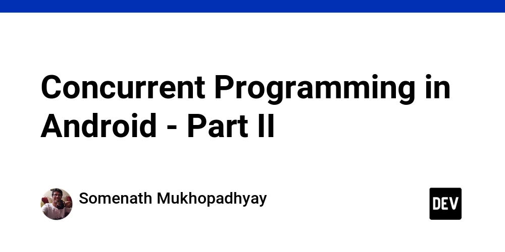 concurrent-programming-in-android-–-part-ii