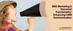 sms-marketing-&-voicemail-functionality:-enhancing-crm-communication