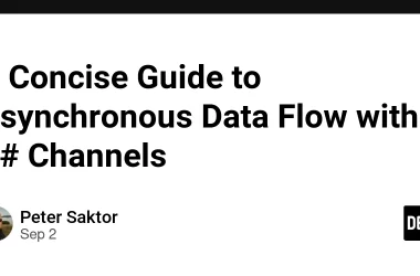 a-concise-guide-to-asynchronous-data-flow-with-c#-channels