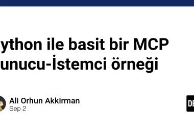 python-ile-basit-bir-mcp-sunucu-istemci-ornegi