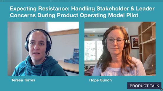 expecting-resistance:-handling-stakeholder-&-leader-concerns-during-product-operating-model-pilot