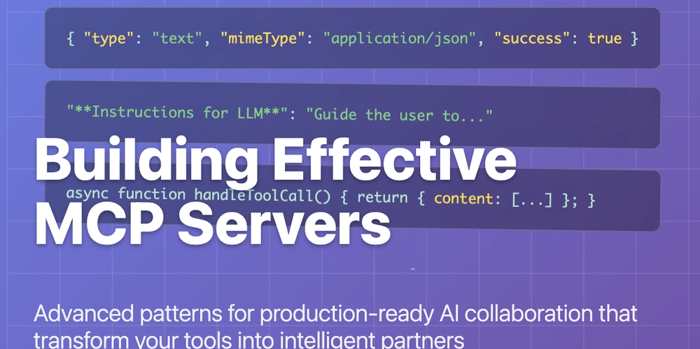 building-effective-mcp-servers:-patterns-for-ai-collaboration