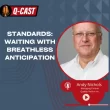 podcast-|-standards:-waiting-with-breathless-anticipation