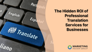 the-hidden-roi-of-professional-translation-services-for-businesses