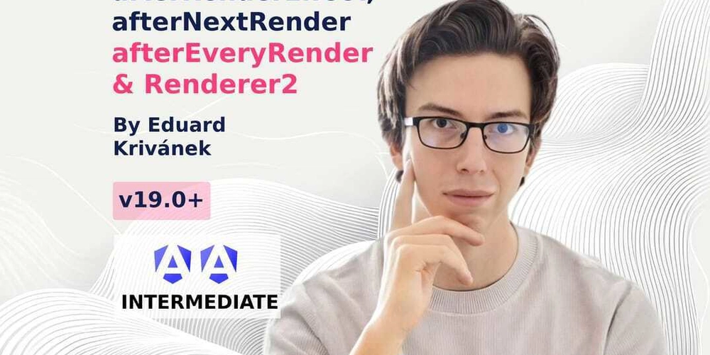 afterrendereffect,-afternextrender,-aftereveryrender-&-renderer2