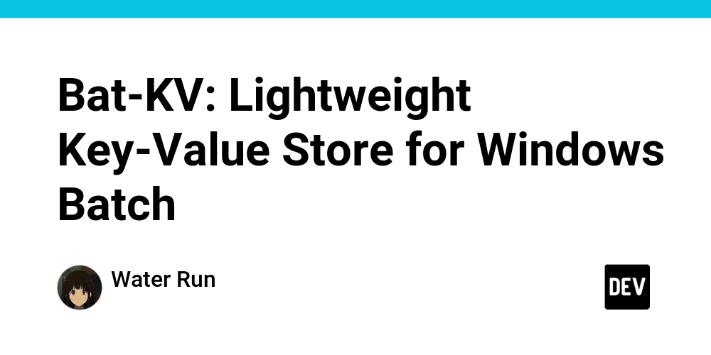 bat-kv:-lightweight-key-value-store-for-windows-batch