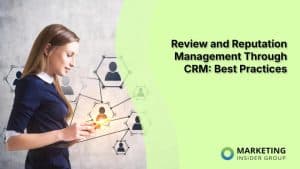 review-and-reputation-management-through-crm:-best-practices