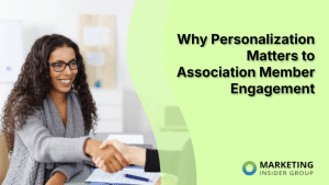 why-personalization-matters-to-association-member-engagement