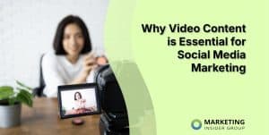 why-video-content-is-essential-for-social-media-marketing