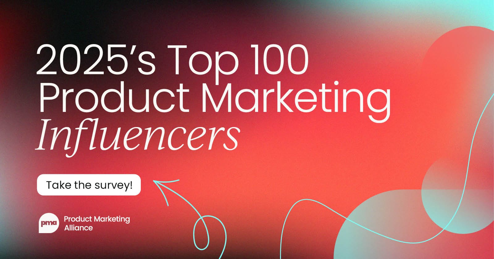 nominate-now:-your-2025-
-product-marketing-influencer