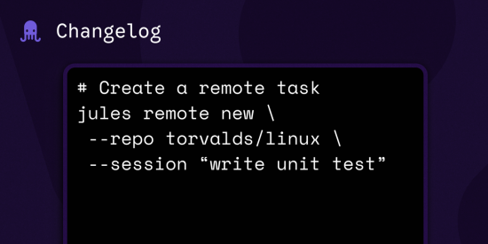 meet-jules-tools:-a-command-line-companion-for-google’s-async-coding-agent