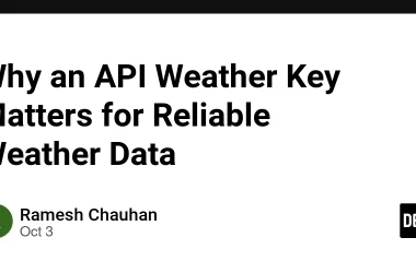 why-an-api-weather-key-matters-for-reliable-weather-data