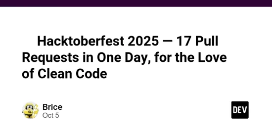 ️-hacktoberfest-2025-—-17-pull-requests-in-one-day,-for-the-love-of-clean-code-