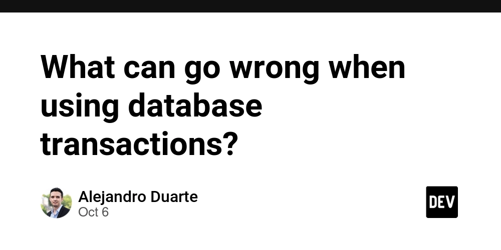 what-can-go-wrong-when-using-database-transactions?