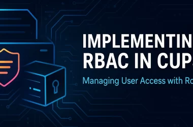 securing-cups-with-role-based-access-control-(rbac)