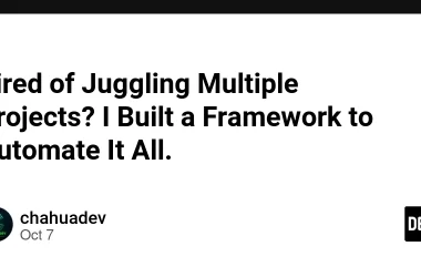 tired-of-juggling-multiple-projects?-i-built-a-framework-to-automate-it-all.