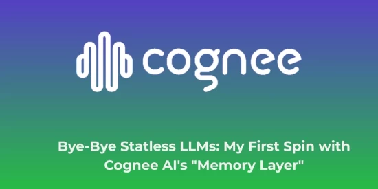 no-more-forgetful-robots:-my-test-drive-with-cognee-ai’s-“ai-memory”