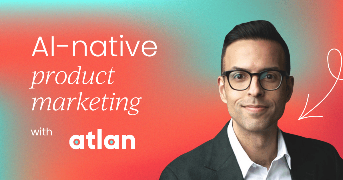 ai-native-pmm:-reimagining-product-marketing-from-the-ground-up