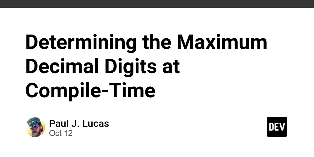 determining-the-maximum-decimal-digits-at-compile-time