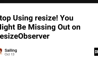 stop-using-resize!-you-might-be-missing-out-on-resizeobserver