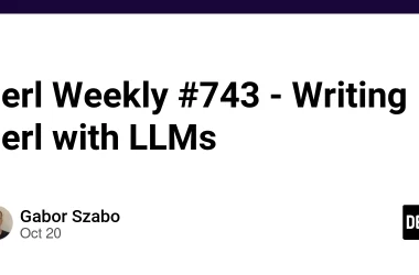 perl-weekly-#743-–-writing-perl-with-llms