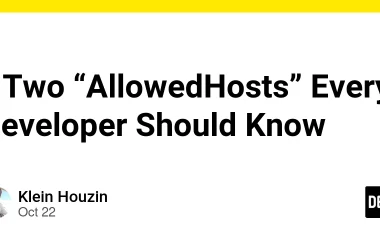 -two-“allowedhosts”-every-developer-should-know