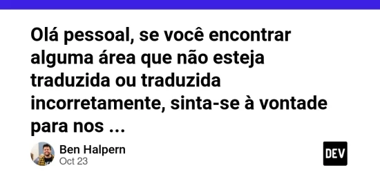 ola-pessoal,-se-voce-encontrar-alguma-area-que-nao-esteja-traduzida-ou-traduzida-incorretamente,-sinta-se-a-vontade-para-nos-informar-em-https://coreforemcom-ou-abra-um-problema-diretamente-em-https://github.com/forem/forem