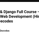 python-&-django-full-course-–-master-web-development-(hindi)-|-mohit-decodes