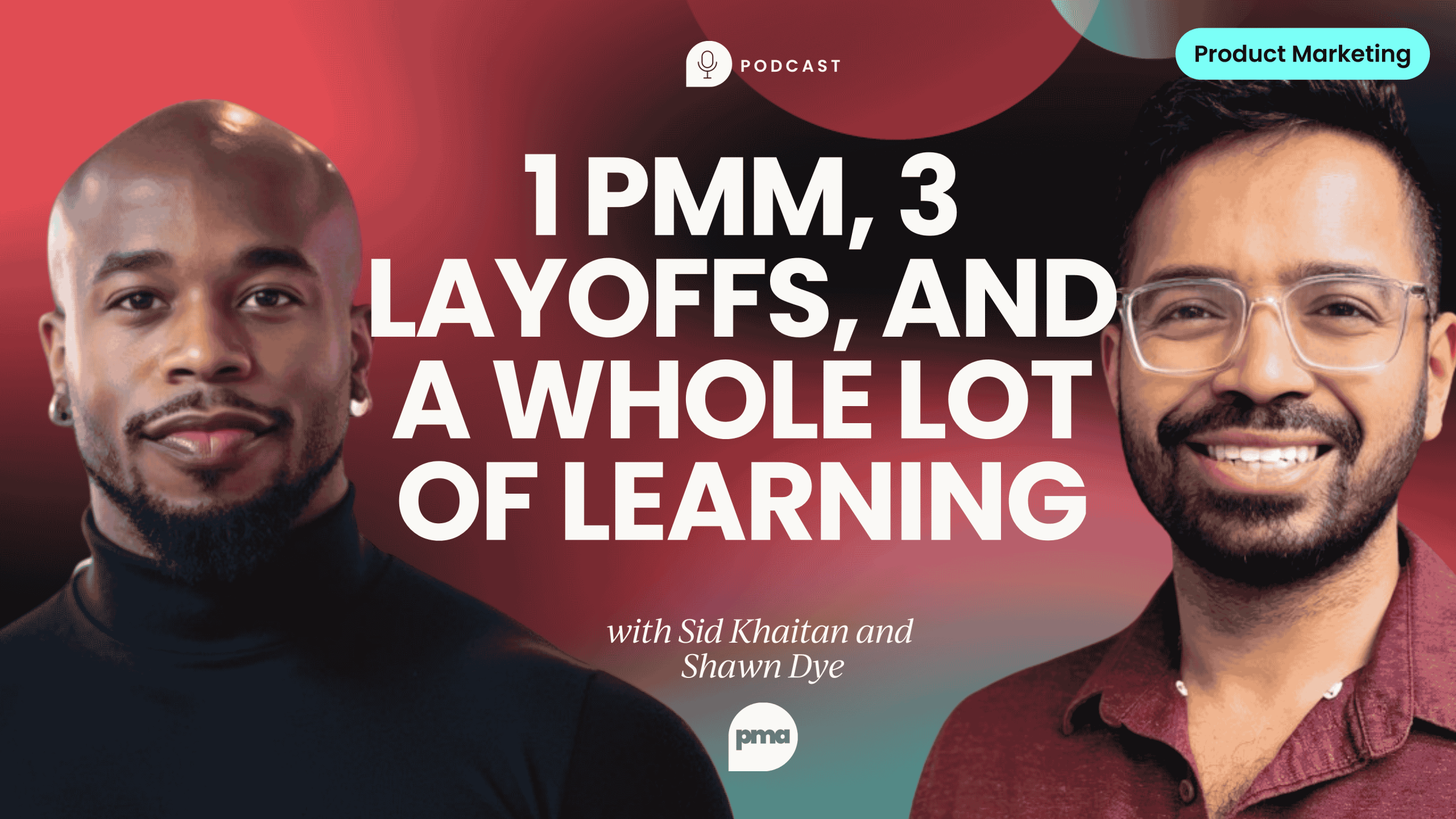 1-pmm,-3-layoffs,-and-a-whole-lot-of-learning,-with-shawn-dye,-calendly-[video]